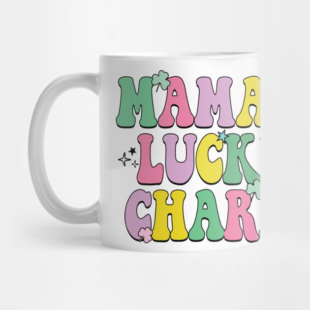 Mama's Lucky Charm by DigitalCreativeArt